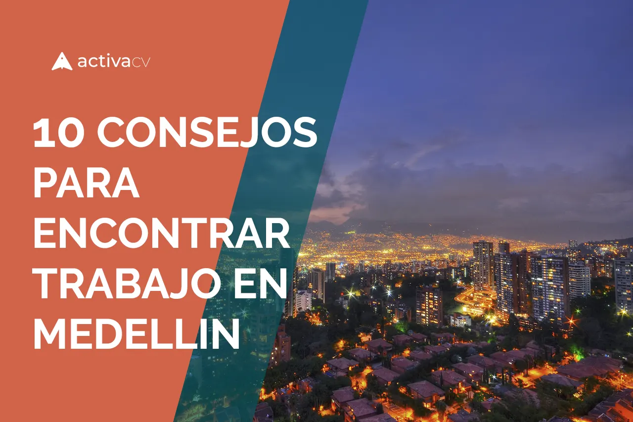 10 consejos para encontrar trabajo en medellin