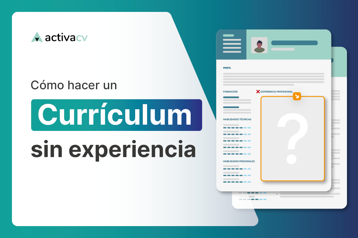 como hacer un currículum sin experiencia